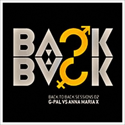 G.Pal vs Anna Maria X – Back To Back Sessions Vol.2