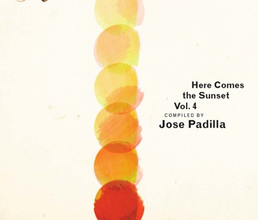 Jose Padilla - Here Comes The Sunset Vol. 4