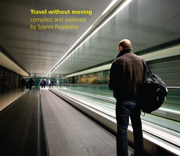 Spyros Pagiatakis - Travel Without Moving