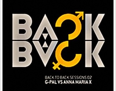 G.Pal vs Anna Maria X - Back To Back Sessions Vol.2
