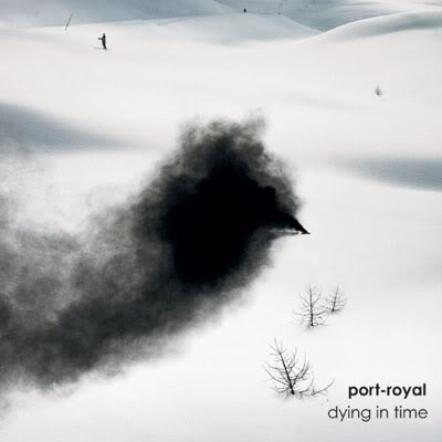 Port Royal – Dying In Time